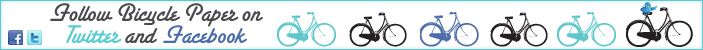 Follow Bicycle Paper on Twitter and Facebook