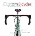 Custom Bicycles: A Passionate Pursuit - Book Review